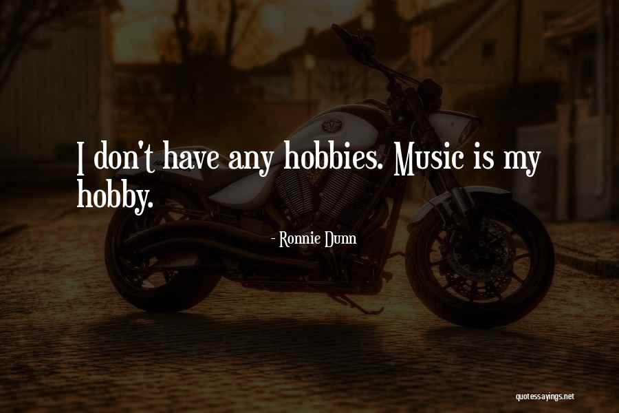 Ronnie Dunn Quotes 788072