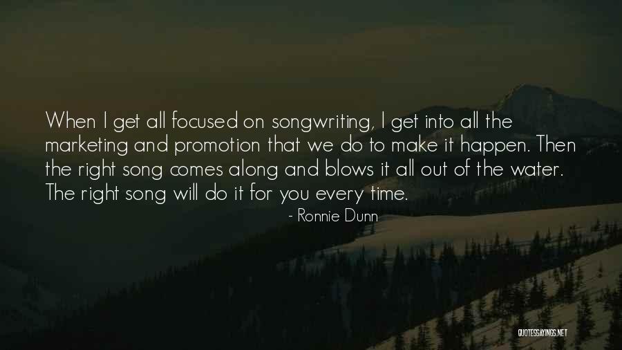 Ronnie Dunn Quotes 928728