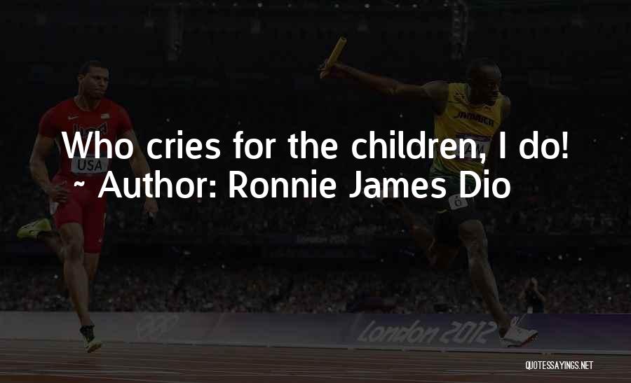 Ronnie James Dio Quotes 1063939