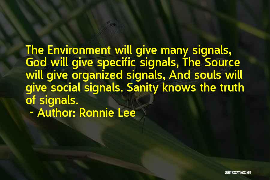 Ronnie Lee Quotes 1217200