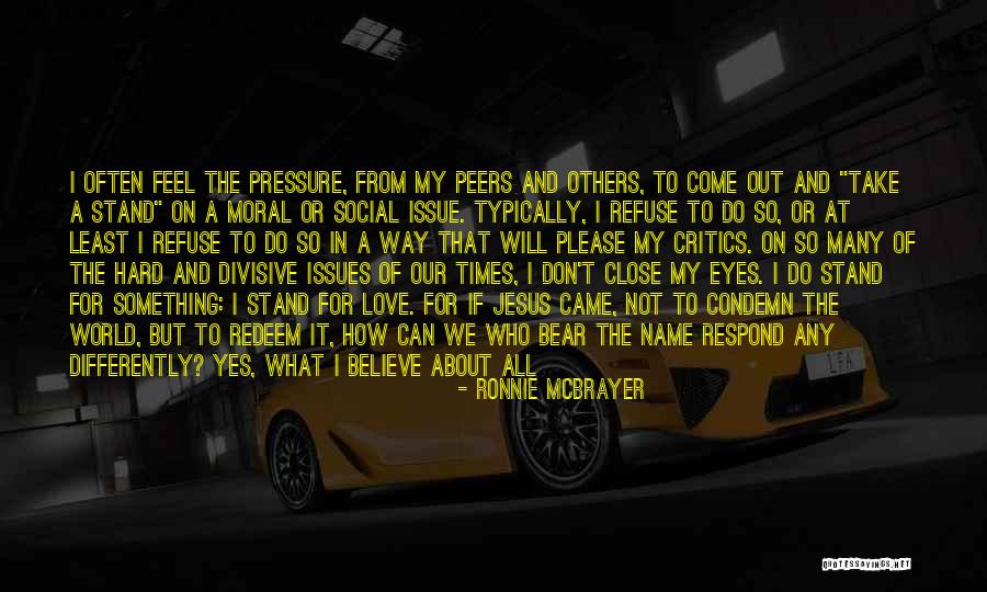 Ronnie McBrayer Quotes 1469468