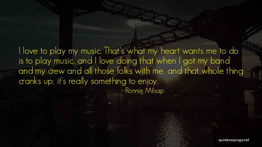 Ronnie Milsap Quotes 364067