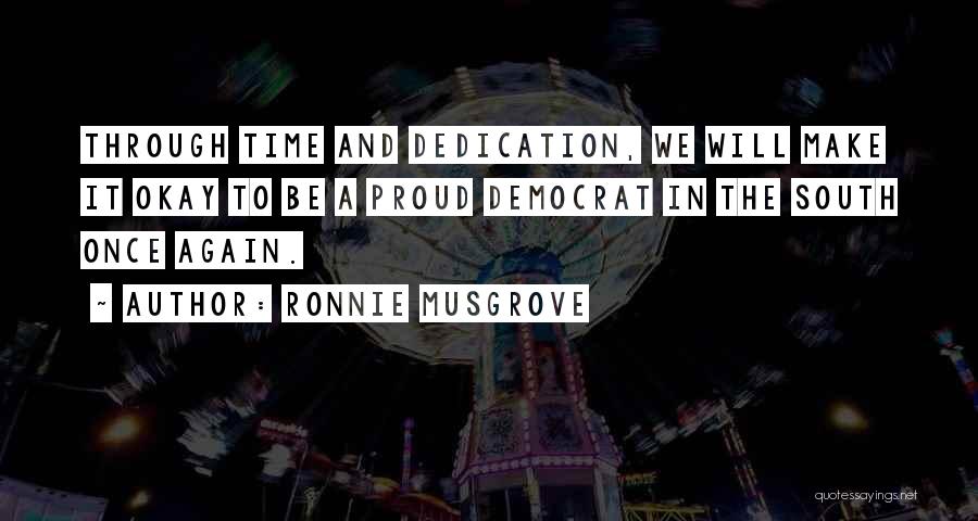 Ronnie Musgrove Quotes 2211685