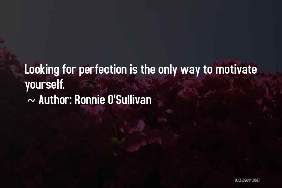 Ronnie O'Sullivan Quotes 1652797