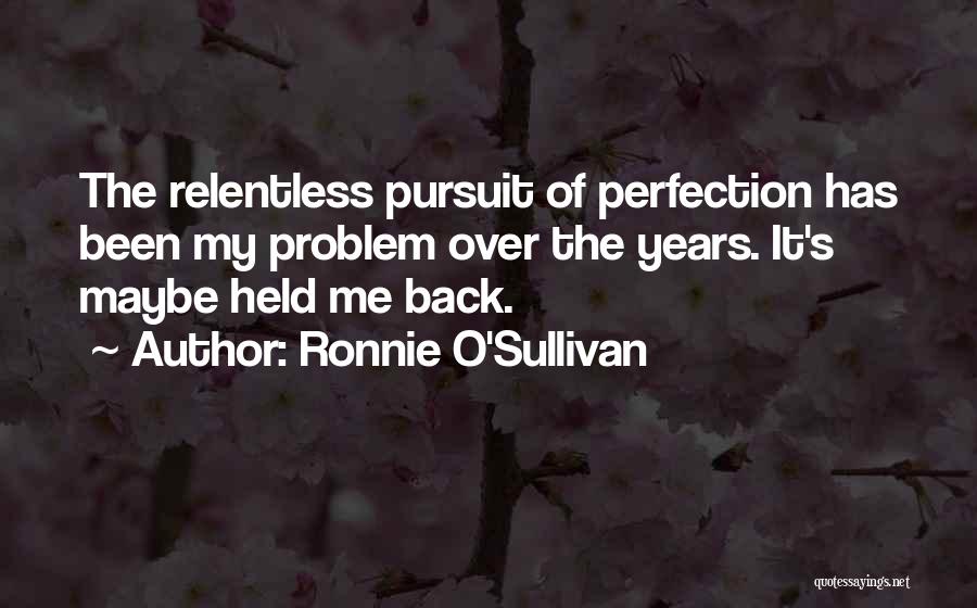 Ronnie O'Sullivan Quotes 568621