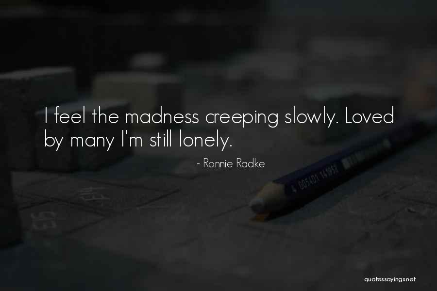 Ronnie Radke Quotes 1562990 Ronnie Radke Quotes 1562990