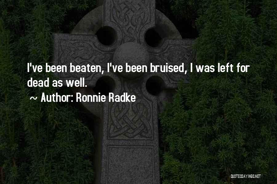 Ronnie Radke Quotes 1780858
