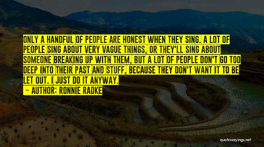 Ronnie Radke Quotes 380281