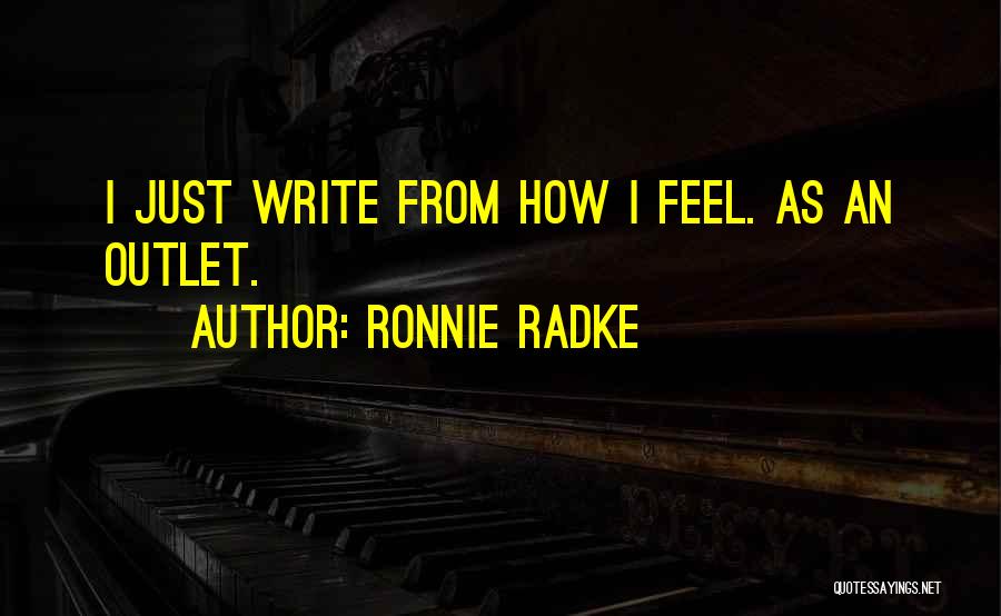 Ronnie Radke Quotes 750521