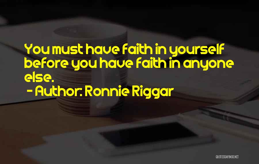 Ronnie Riggar Quotes 1383641