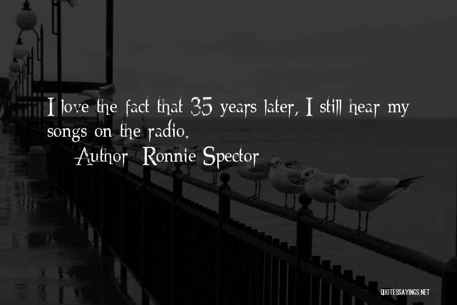 Ronnie Spector Quotes 1438713