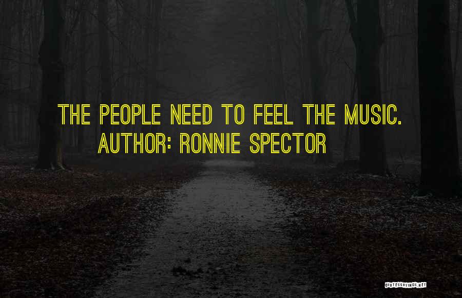 Ronnie Spector Quotes 898430