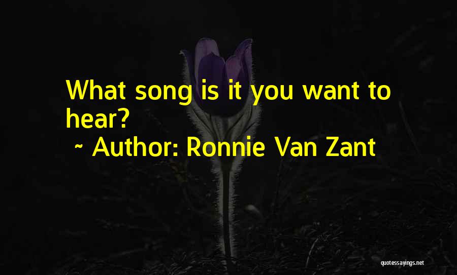 Ronnie Van Zant Quotes 2268475