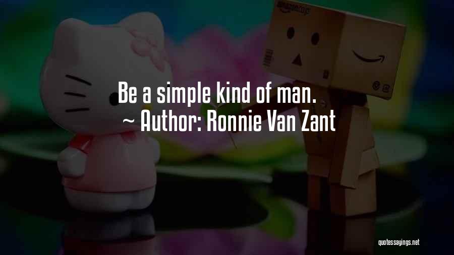 Ronnie Van Zant Quotes 826098