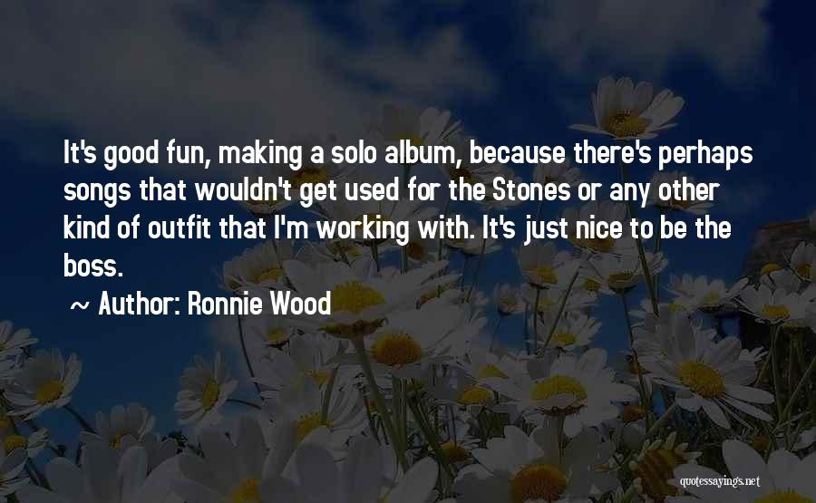 Ronnie Wood Quotes 661247