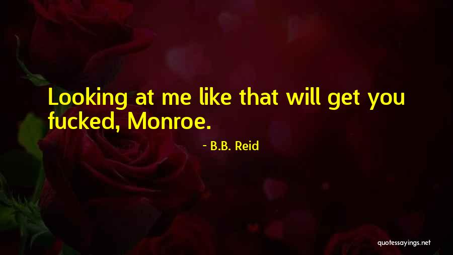 Ronnika Harley Quotes By B.B. Reid
