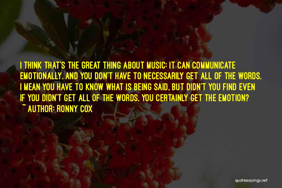 Ronny Cox Quotes 1389382