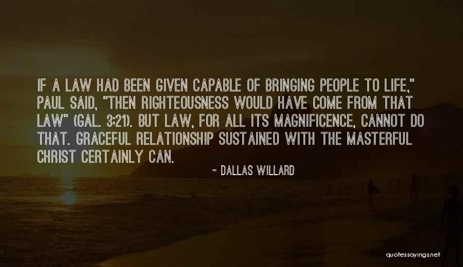 Ronny Och Ragge Quotes By Dallas Willard Ronny Och Ragge Quotes By Dallas Willard