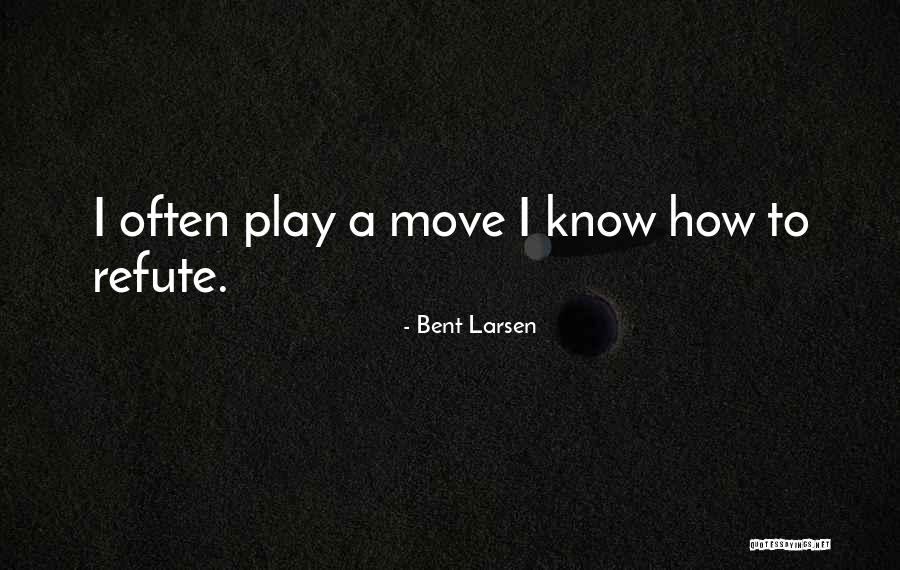 Ronon S Quotes By Bent Larsen Ronon S Quotes By Bent Larsen