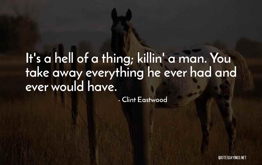 Ronquille Plantation Quotes By Clint Eastwood Ronquille Plantation Quotes By Clint Eastwood