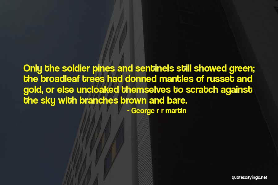 Ronronne Quotes By George R R Martin Ronronne Quotes By George R R Martin