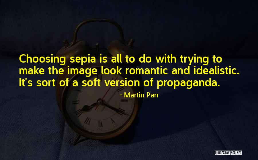 Ronsonet Quotes By Martin Parr Ronsonet Quotes By Martin Parr