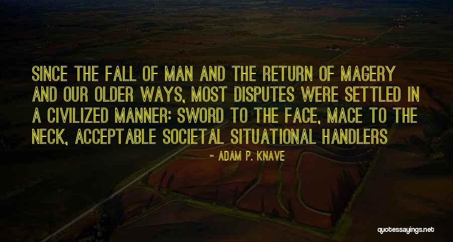 Ronsons Langley Quotes By Adam P. Knave Ronsons Langley Quotes By Adam P. Knave