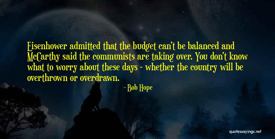 Ronstan Sheaves Quotes By Bob Hope Ronstan Sheaves Quotes By Bob Hope