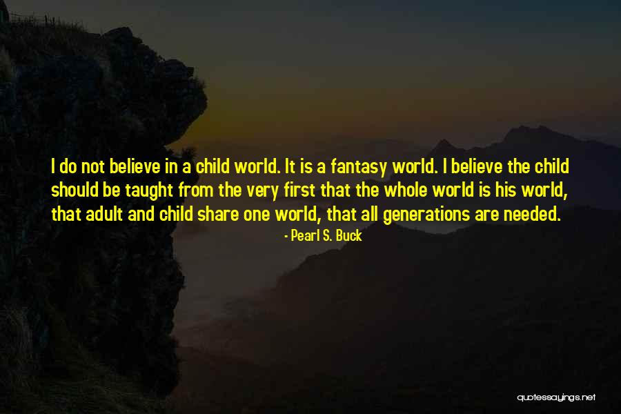 Ronzani Quotes By Pearl S. Buck Ronzani Quotes By Pearl S. Buck