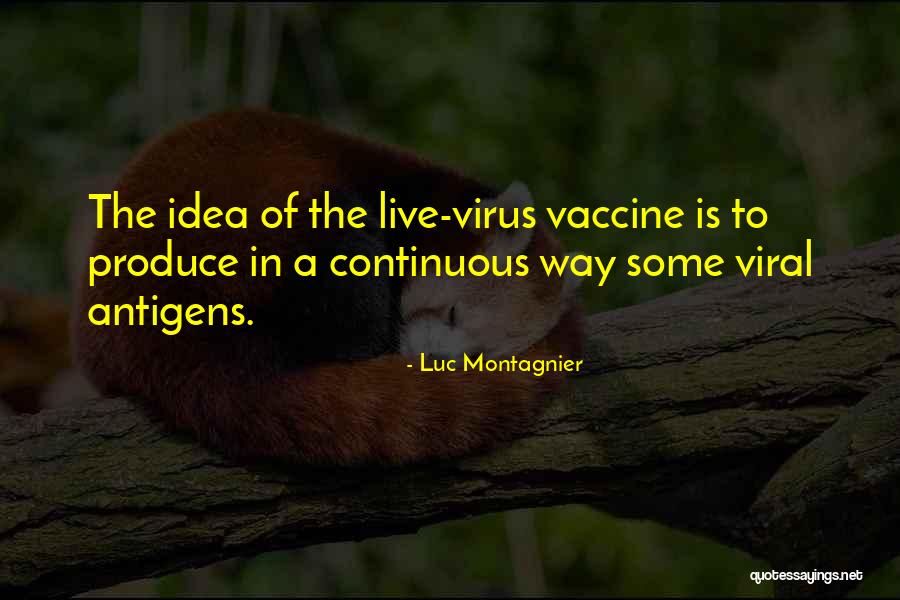 Ronzio Pizza Quotes By Luc Montagnier Ronzio Pizza Quotes By Luc Montagnier
