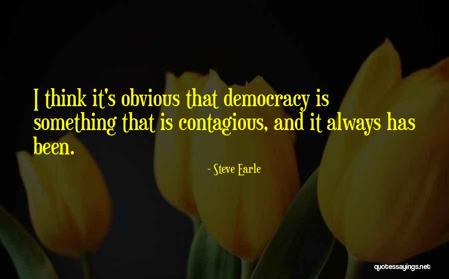 Roodenburg Artist Quotes By Steve Earle Roodenburg Artist Quotes By Steve Earle
