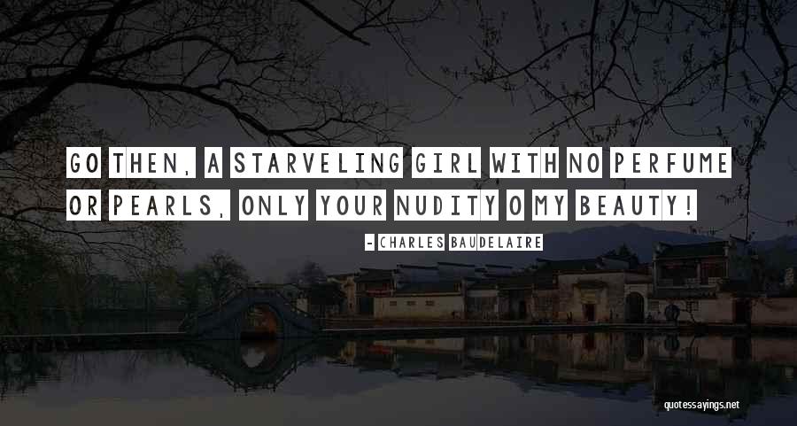 Rooder Big Quotes By Charles Baudelaire
