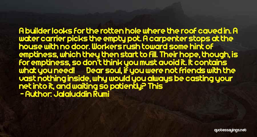 Roof Quotes By Jalaluddin Rumi