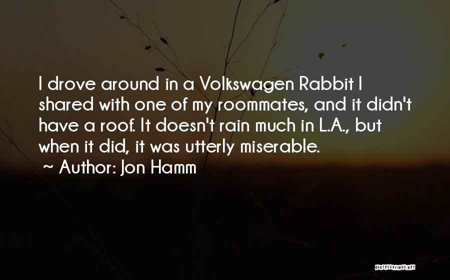 Roof Quotes By Jon Hamm