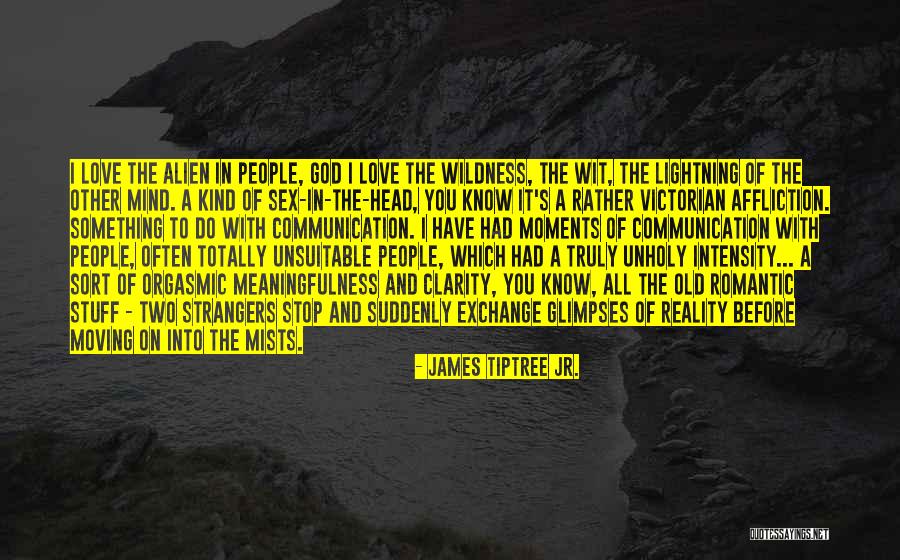 Roofless Jeep Quotes By James Tiptree Jr. Roofless Jeep Quotes By James Tiptree Jr.