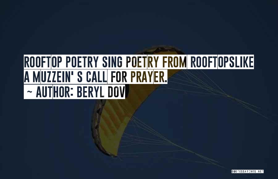Rooftop Quotes By Beryl Dov