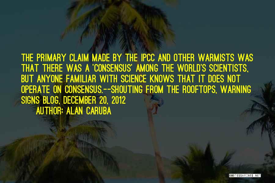 Rooftops Quotes By Alan Caruba