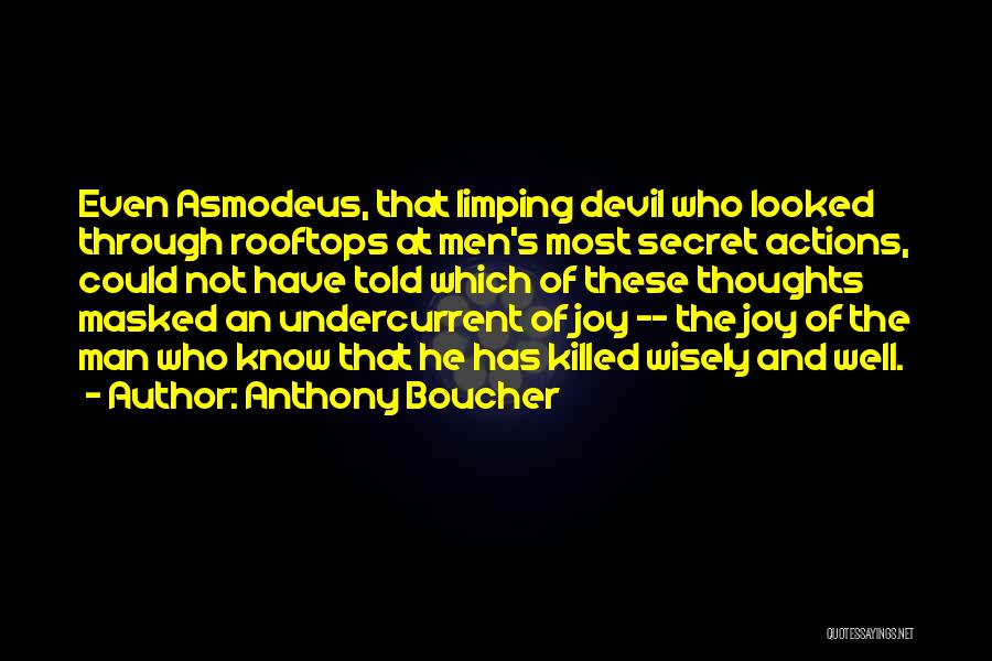 Rooftops Quotes By Anthony Boucher
