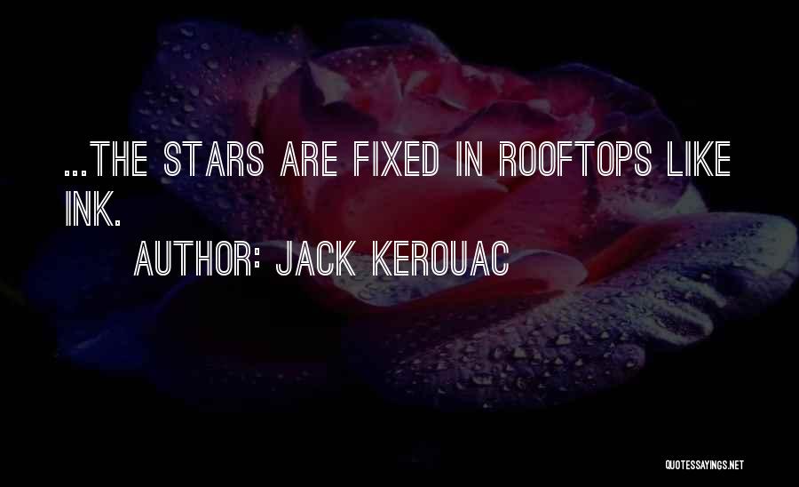 Rooftops Quotes By Jack Kerouac