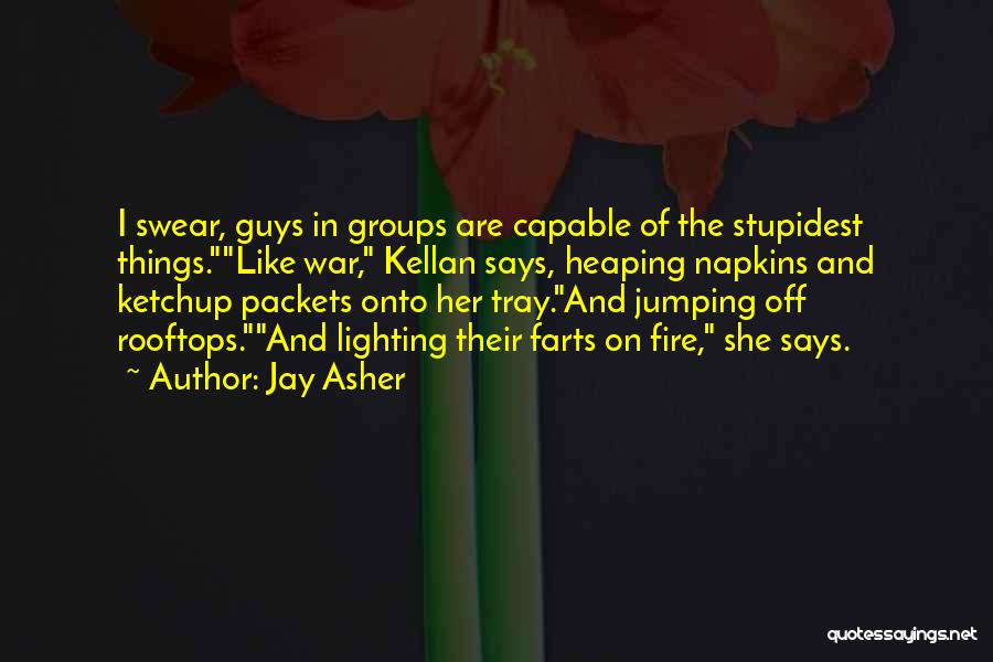 Rooftops Quotes By Jay Asher