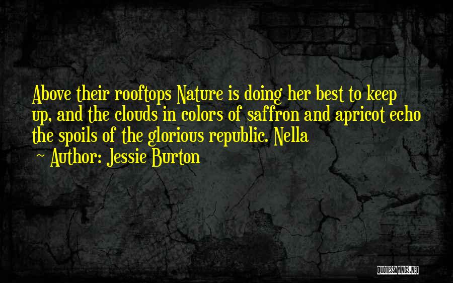 Rooftops Quotes By Jessie Burton