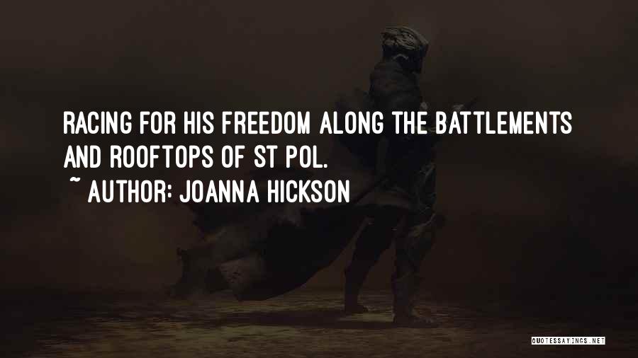 Rooftops Quotes By Joanna Hickson