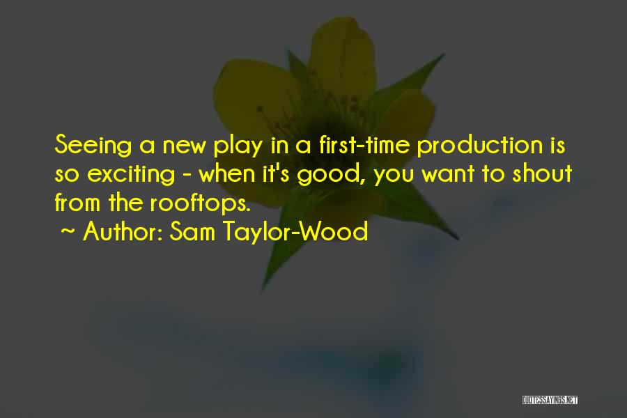 Rooftops Quotes By Sam Taylor-Wood