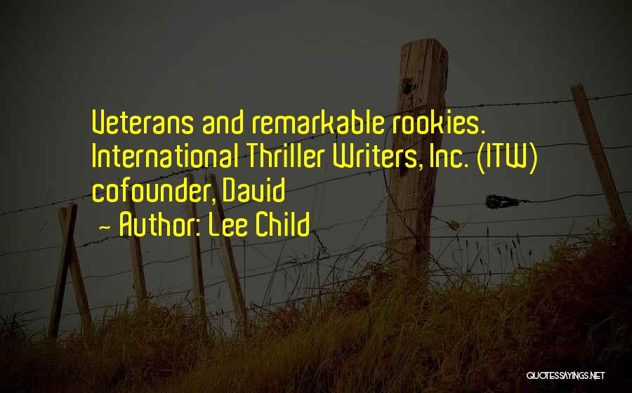 Rookies Quotes By Lee Child