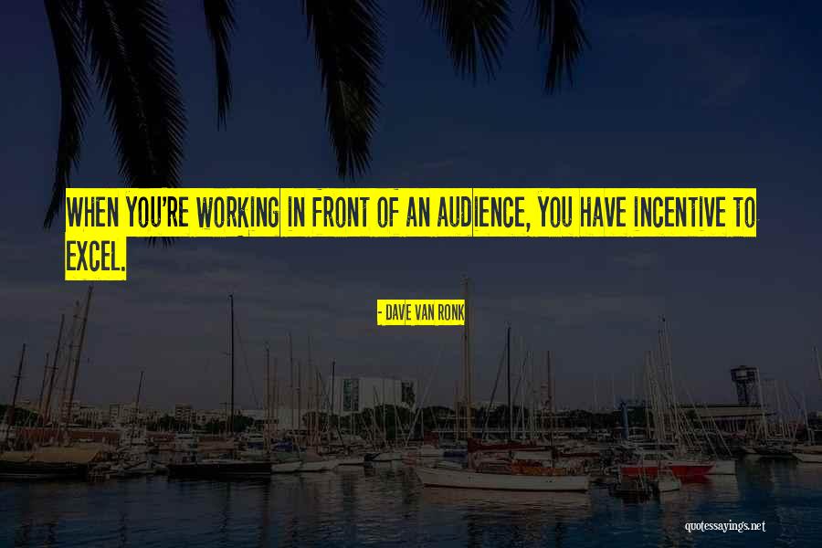Rooky Quotes By Dave Van Ronk Rooky Quotes By Dave Van Ronk