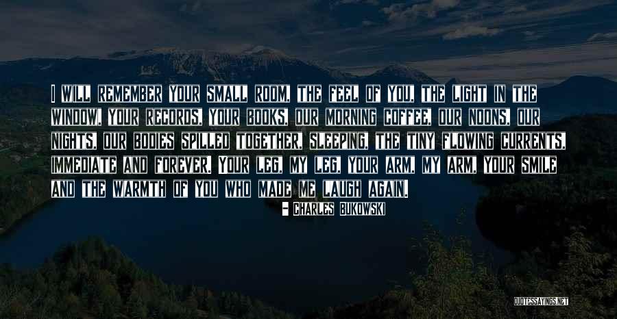 Room And Window Quotes By Charles Bukowski Room And Window Quotes By Charles Bukowski