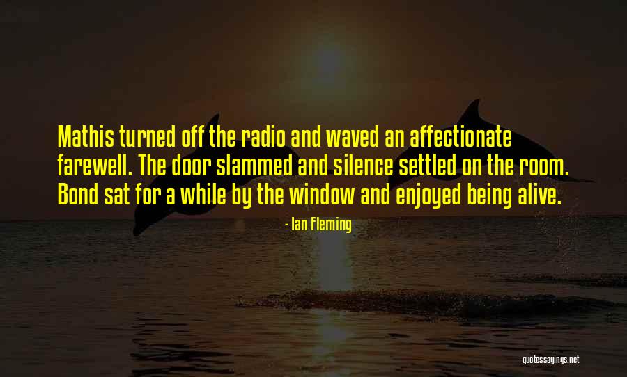 Room And Window Quotes By Ian Fleming Room And Window Quotes By Ian Fleming