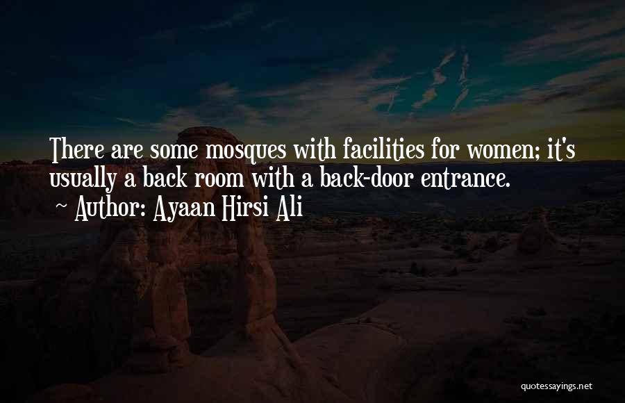 Room Entrance Quotes By Ayaan Hirsi Ali