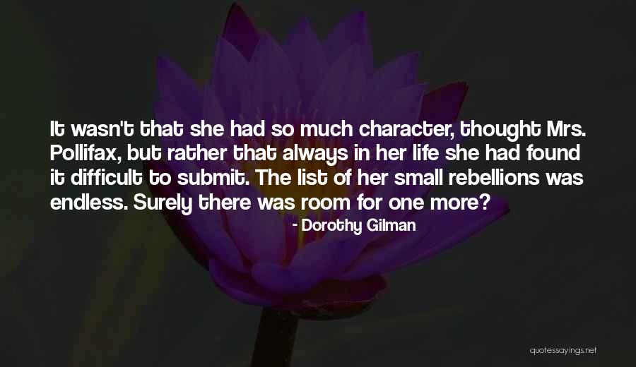 Room For One More Quotes By Dorothy Gilman Room For One More Quotes By Dorothy Gilman