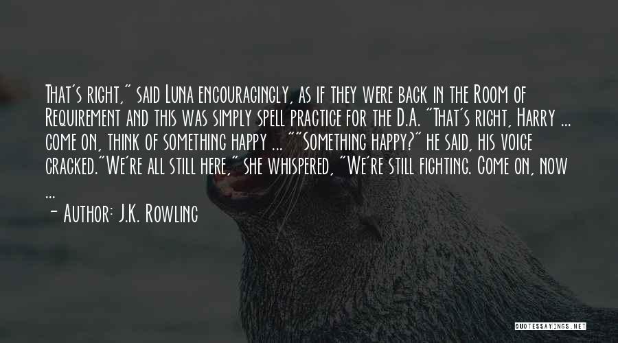 Room Of Requirement Quotes By J.K. Rowling